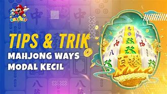 Trik Gacor Mahjong Ways Hari Ini Gratis Rupiah Indonesia Terbaru